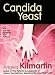 Candida Yeast: A practical handbook for sufferers