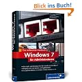 Windows 7 f�r Administratoren: Das umfassende Handbuch (Galileo Computing)