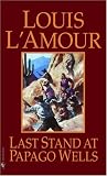 Last Stand at Papago Wells (The Gregg Press Western Fiction Series)