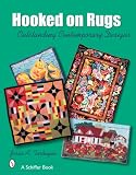Hooked on Rugs: Outstanding Contemporary Designs