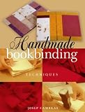 Cover of Handmade Bookbinding Techniques by Josep Cambras Riu Josep Cambras 0713687525