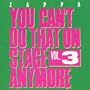 You Can't Do That On Stage Anymore - Vol. 3