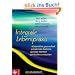 Integrale Lebenspraxis: K�rperliche Gesundheit, emotionale Balance, geistige Klarheit, spirituelles Erwachen. - Ein �bungsbuch