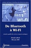 De Bluetooth � Wifi : S�curit�, qualit� de service et aspects pratiques