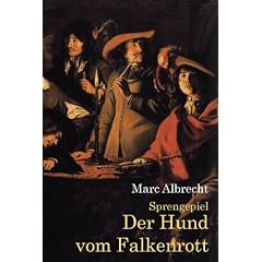 Sprengepiel - Der Hund von Falkenrott