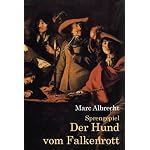 Sprengepiel - Der Hund von Falkenrott