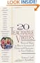 20 Teachable Virtues: Practical Ways to Pass on Lessons of Virtue (Perigee)