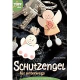 Schutzengel f�r unterwegs. Kleine Schutzengel im Material-Mixvon "Monika G�nsler"