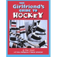 The Girlfriend's Guide to Hockey