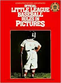 Official little league baseball rules in pictures: Schiffer ...