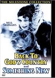 Back to God`s Country / Something New