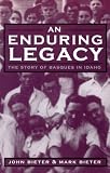 An Enduring Legacy: The Story Of Basques In Idaho (The Basque Series)
