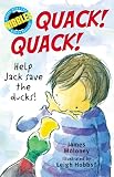 Nibbles: Quack Quack!: Help Jack save the ducks! (Nibbles)