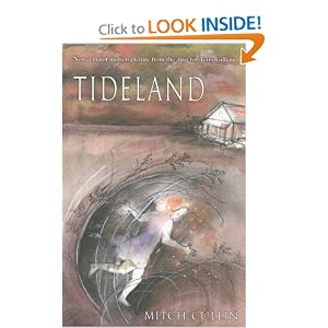 Tideland by Mitch Cullin