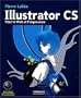 Illustrator CS : Pour le Web et l'impression (1C�d�rom)