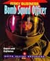 Risky Business - Bomb Squad Officer
