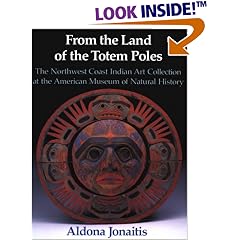 From the Land of the Totem Poles: The Northwest Coast Indian Art Collection at the American Museum of National History