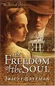 The Freedom of the Soul (The Penbrook Diaries, Book 2)