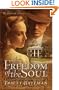 The Freedom of the Soul (The Penbrook Diaries, Book 2) (Truly Yours Romance Club #5)