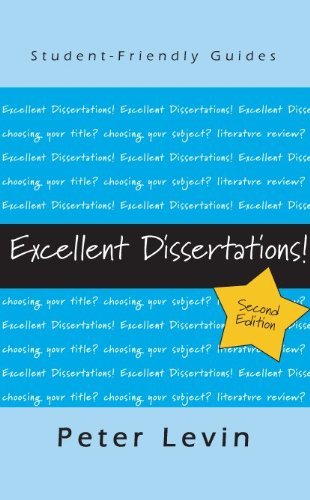 Excellent Dissertations! (Student-Friendly Guides)