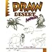 Draw! Desert Animals (Learn to draw: inspiration & ideas for young artists)