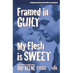 Framed in Guilt/My Flesh Is Sweet