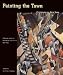 Search : Painting the Town: Cityscapes of New York (Paintings from the Museum of the City of New York)