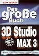Das Gro�e Buch 3D Studio Max 3