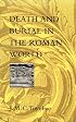 Death and Burial in the Roman World