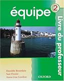 Équipe 2. 2. Livre du professeur
