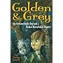 Golden & Grey (an Unremarkable Boy and a Rather Remarkable Ghost) (Golden and Grey)