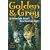 Golden & Grey (an Unremarkable Boy and a Rather Remarkable Ghost) (Golden and Grey)