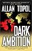 Dark Ambition