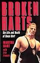 Broken Harts: The Life And Death Of Owen Hart