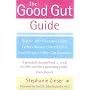 The Good Gut Guide: Help for IBS, Ulcerative Colitis, Crohn's Disease, Diverticulitis, Food Allergies and Other Gut Problems