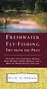 Freshwater Fly Fishing Tips from the Pros