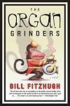 Organ Grinders