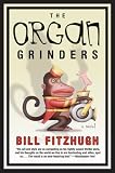 Organ Grinders