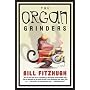 Organ Grinders