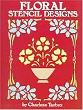 Floral Stencil Designs (Dover Pictorial Archives)