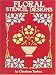 Floral Stencil Designs (Dover Pictorial Archives)