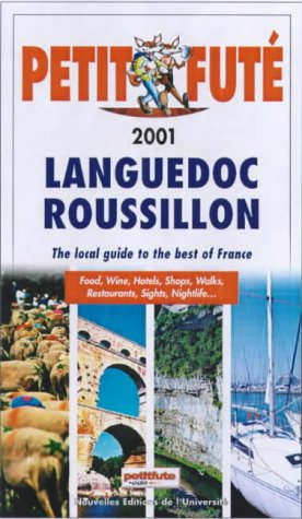 City Travel Guides Discounted  Search : Languedoc Roussillon 2001: The Local Guide to the Best of France (Petit Fute)