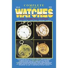 The Complete Guide to Watches 2002 (Complete Price Guide to Watches)