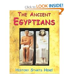 The Ancient Egyptians (History Starts Here)