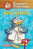 Books : Doc Block (Reader's Clubhouse Level 1 Reader)