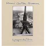 Henri Cartier-Bresson: A Propos de Paris by Henri Cartier-Bresson