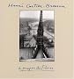 Henri Cartier-Bresson: A Propos de Paris Henri Cartier-Bresson: A Propos de Paris