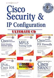 Cisco Security & IP Configuration Ultimate Reference CD: MPLS, IPv6, CSWAN, Intrusion Detection
