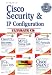 Cisco Security & IP Configuration Ultimate Reference CD: MPLS, IPv6, CSWAN, Intrusion Detection