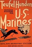 DEVIL DOG RECRUITING STATION US MARINES UNITED STATES TANK CORPS WAR 24 X 36 VINTAGE POSTER REPRO